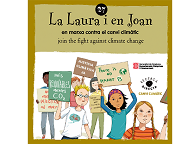 La Laura i en Joan en marxa contra el canvi climàtic = Join the fight against climate change 