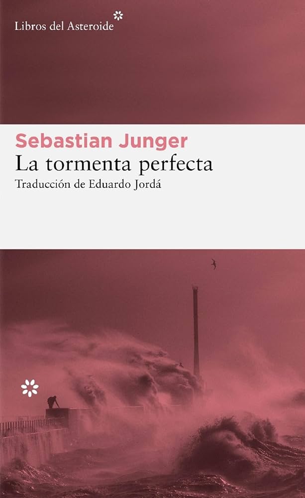 La tormenta perfecta
