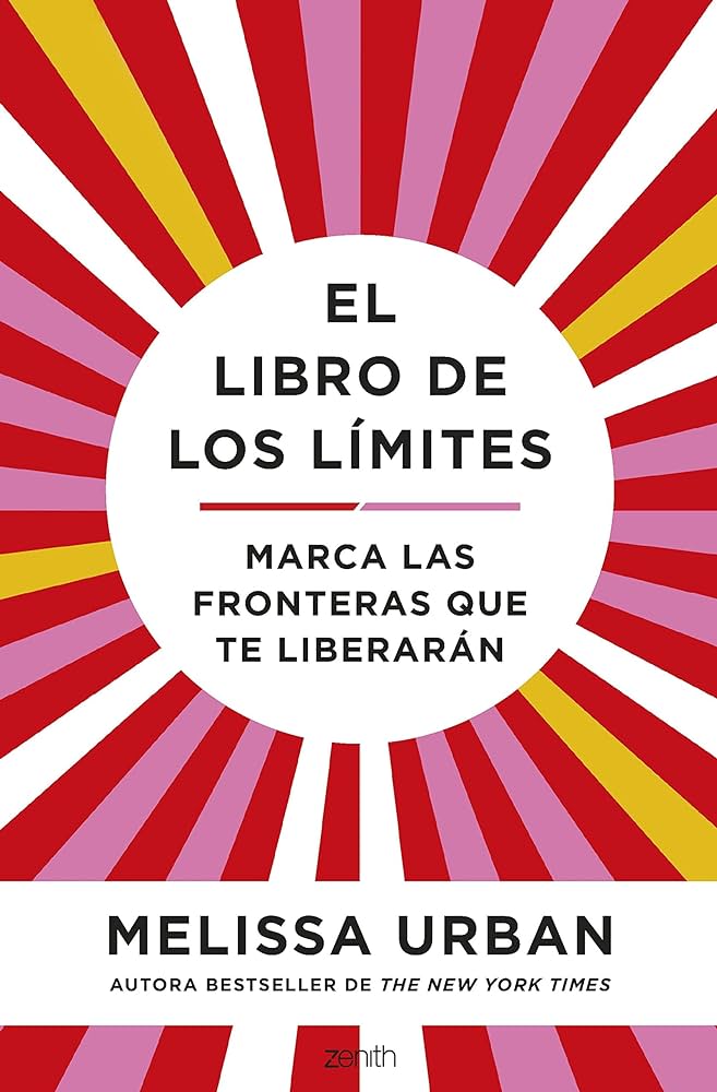 El libro de los límites: marca las fronteras que te liberarán