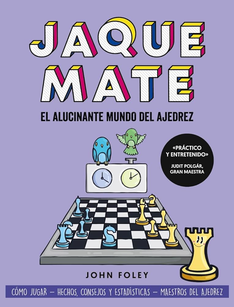 Jaque mate : el alucinante mundo de ajedrez