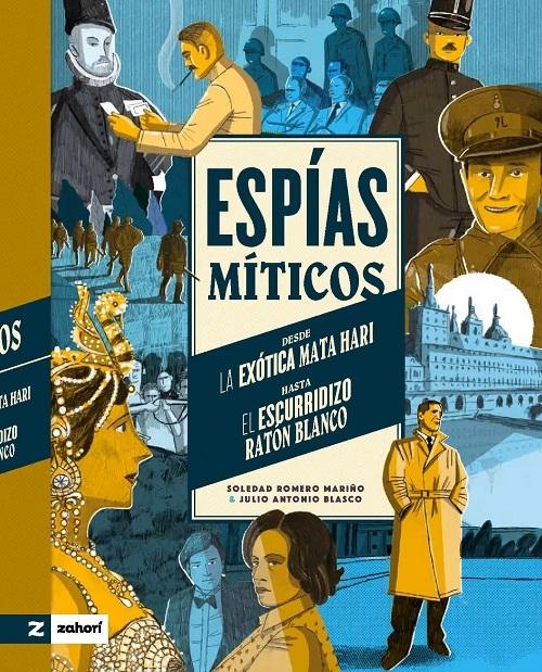 Espíes mítics des de l'exòtica Mata Hari a l'esmunyedís Ratolí blanc