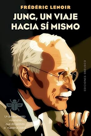 Jung, un viaje hacia sí mismo: un pensamiento visionario que da sentido a nuestras vidas