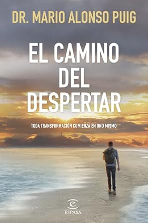 El camino del despertar: toda transformación comienza en uno mismo