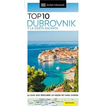 Top 10: Dubrovnik y la Costa Dálmata