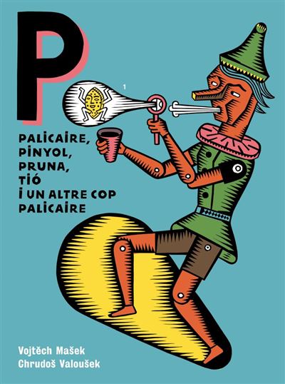 Palicaire, pinyol, pruna, tió i un altre cop palicaire