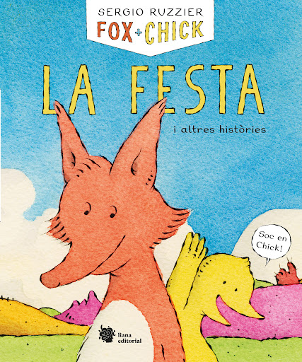 Fox & Chick. La festa i altres històries