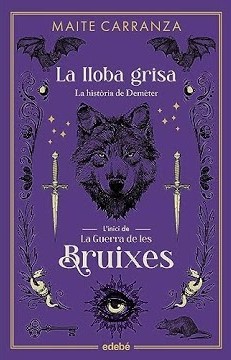La lloba grisa: la història de la Demèter