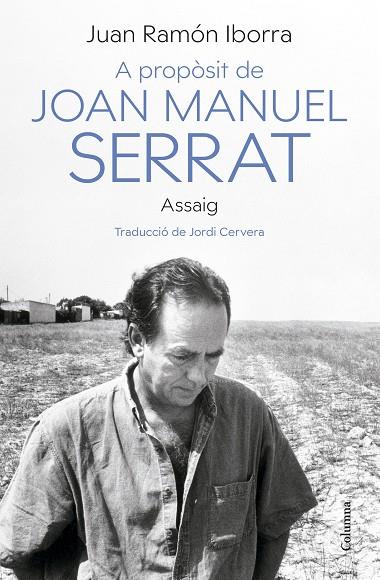 A propòsit de Joan Manuel Serrat : assaig