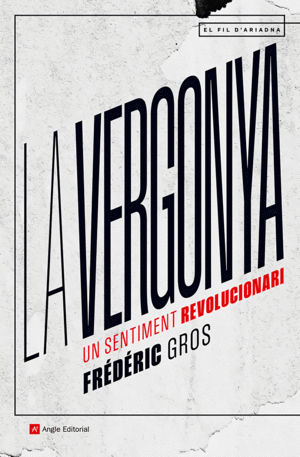 La vergonya : un sentiment revolucionari
