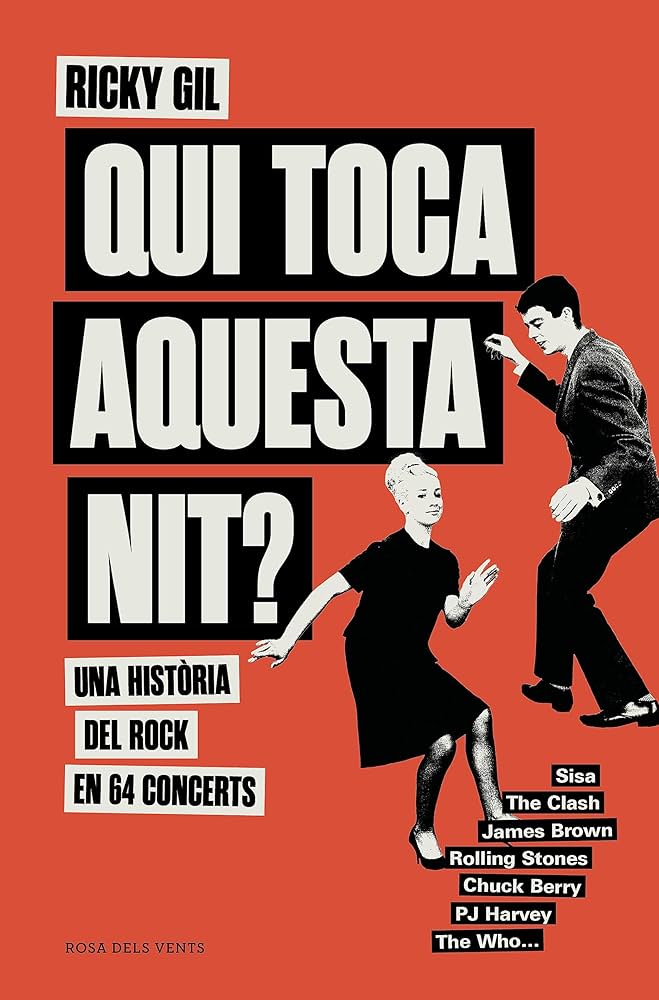 Qui toca aquesta nit? : una història del rock en 64 concerts