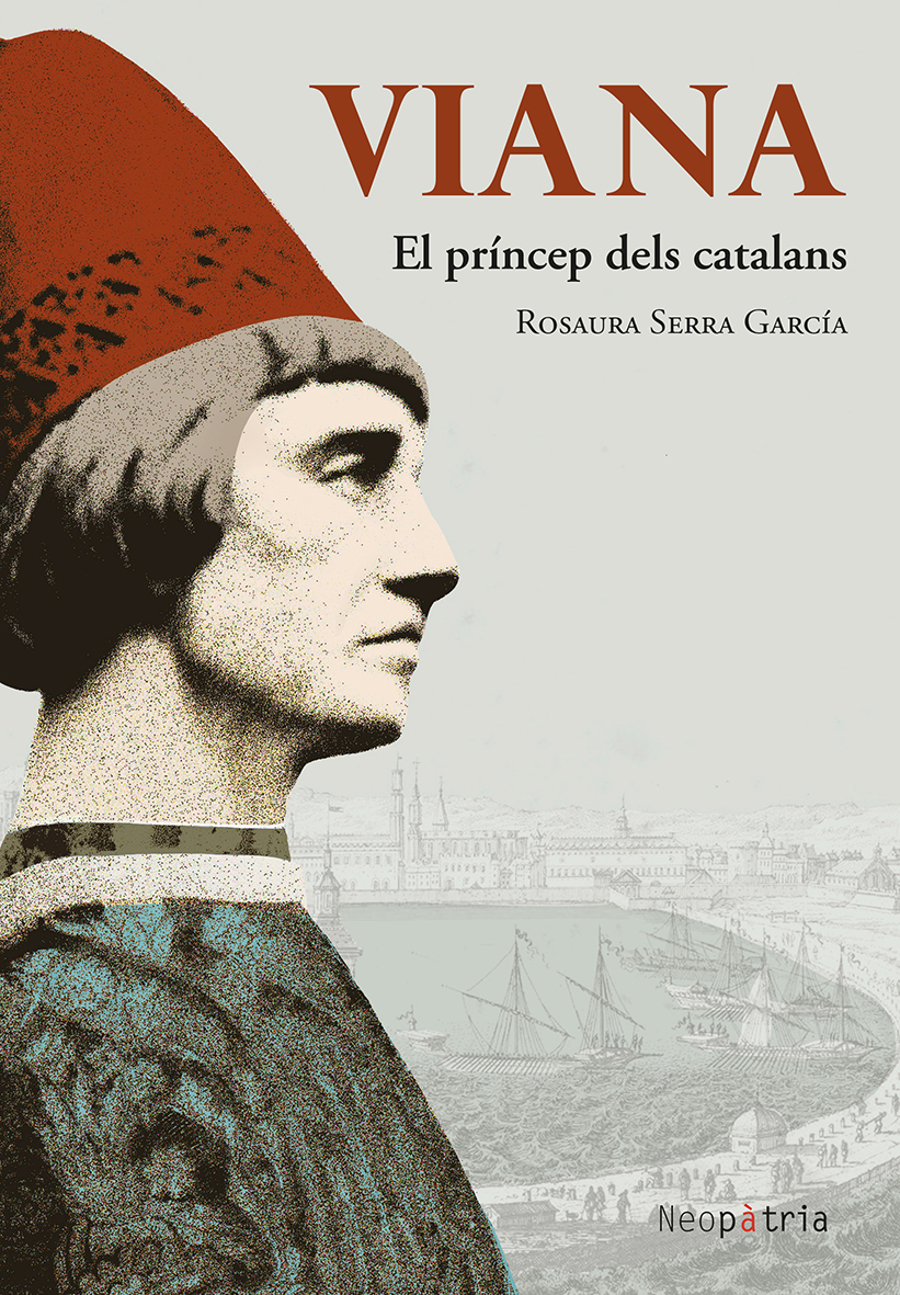 Viana. El príncep dels catalans