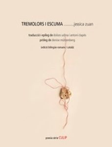 Tremolors i escuma 