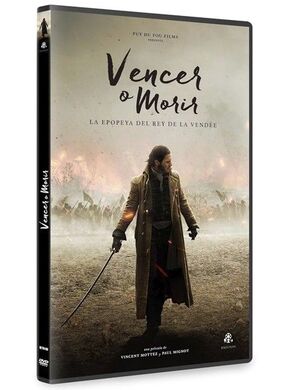 Vencer o morir : la epopeya del Rey de la Vendée