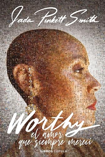 Worthy : el amor que siempre merecí