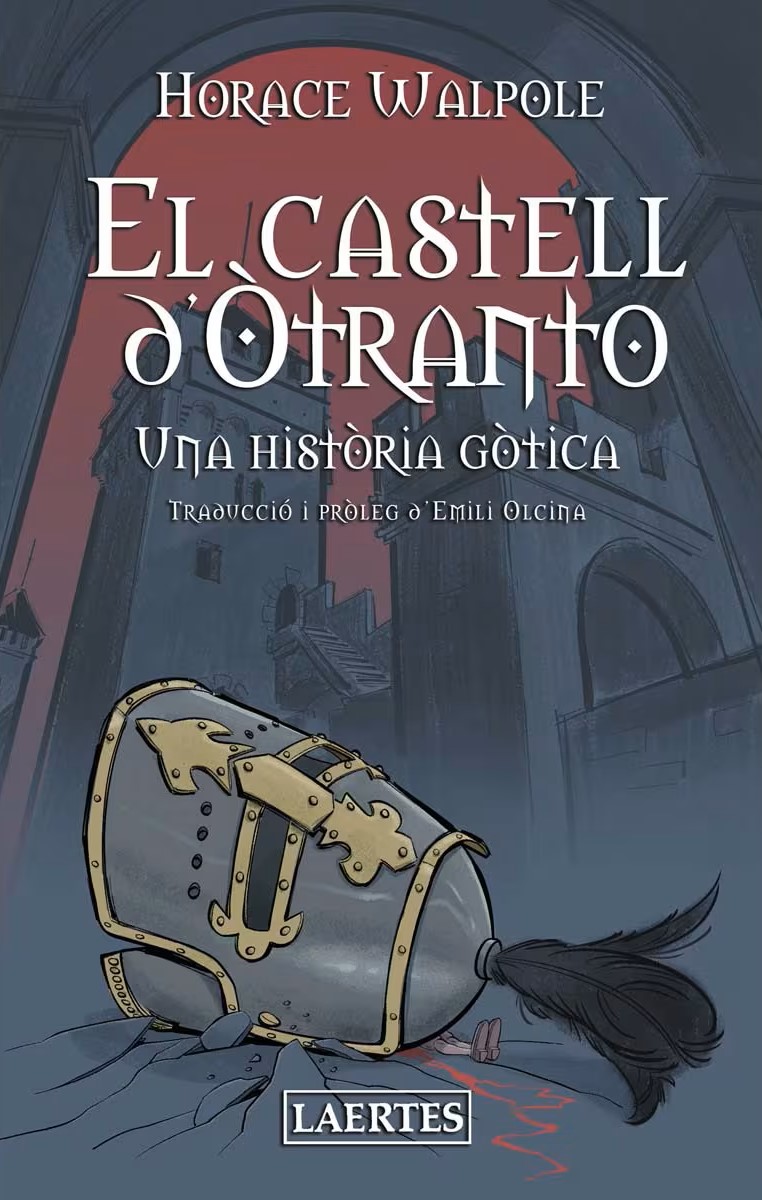 El Castell d'Otranto. Una història gòtica