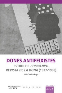 Dones antifeixistes : estudi de Companya : revista de la dona (1937-1938)