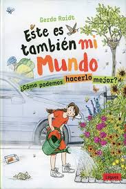 Este es también mi mundo : ¿cómo podemos hacerlo mejor?