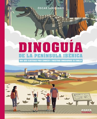 Dinoguía : de la península Ibérica