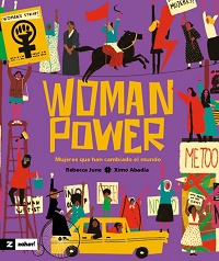Woman power : mujeres que han cambiado el mundo