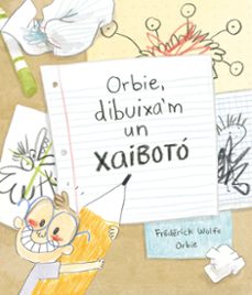 Orbie, dibuixa'm un xaibotó