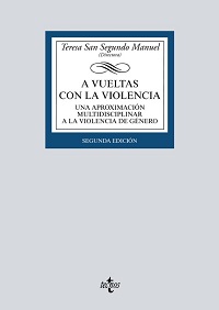 A vueltas con la violencia : una aproximación multidisciplinar a la violencia de género
