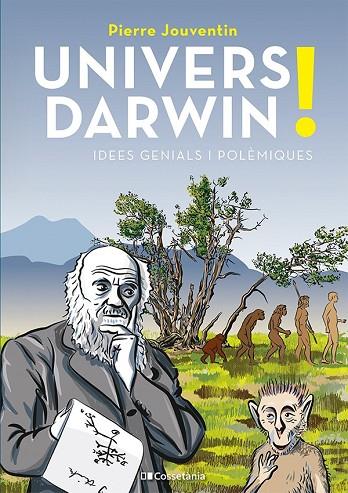 Univers Darwin! : idees genials i polèmiques