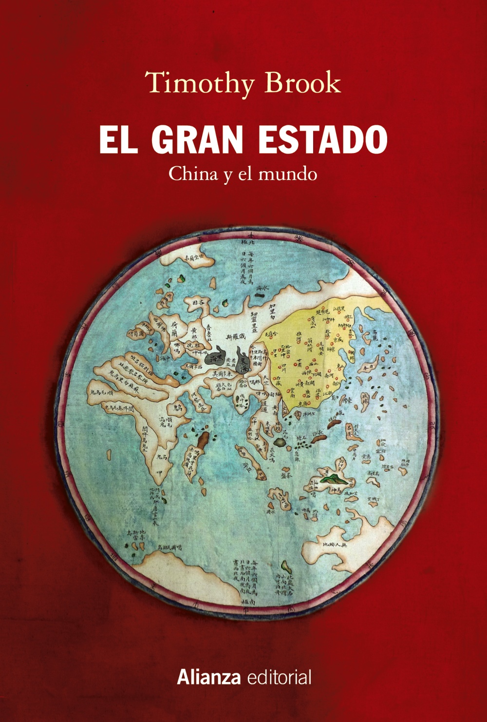 El Gran Estado: China y el mundo