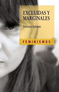 Excluidas y marginales : una aproximación antropológica