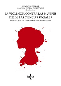 La Violencia contra las mujeres desde las ciencias sociales : análisis crítico y propuestas para su comprensión