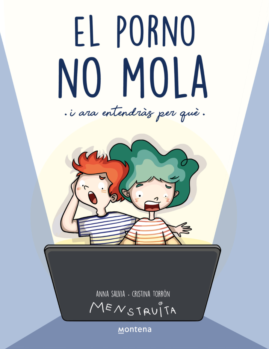 El Porno no mola -i ara entendràs per què-
