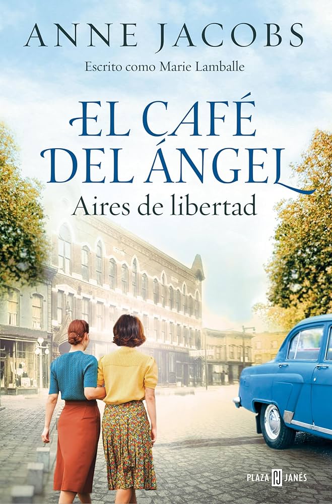 El café del Ángel : aires de libertad