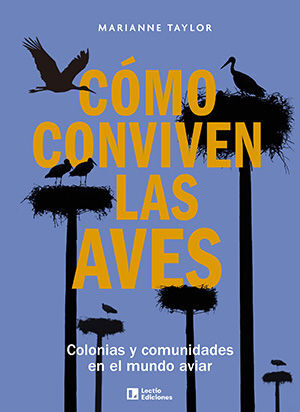 Cómo conviven las aves: colonias  y comunidades en el mundo aviar