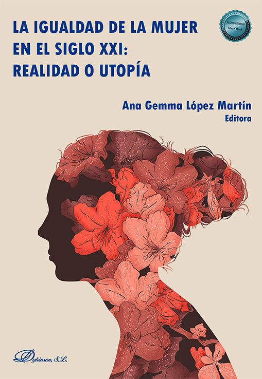 La igualdad de la mujer en el siglo XXI : realidad o utopia