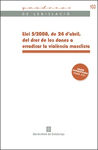 Llei 5/2008, de 24 d'abril, del dret de les dones a erradicar la violència masclista