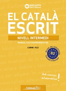  El català escrit : nivell intermedi