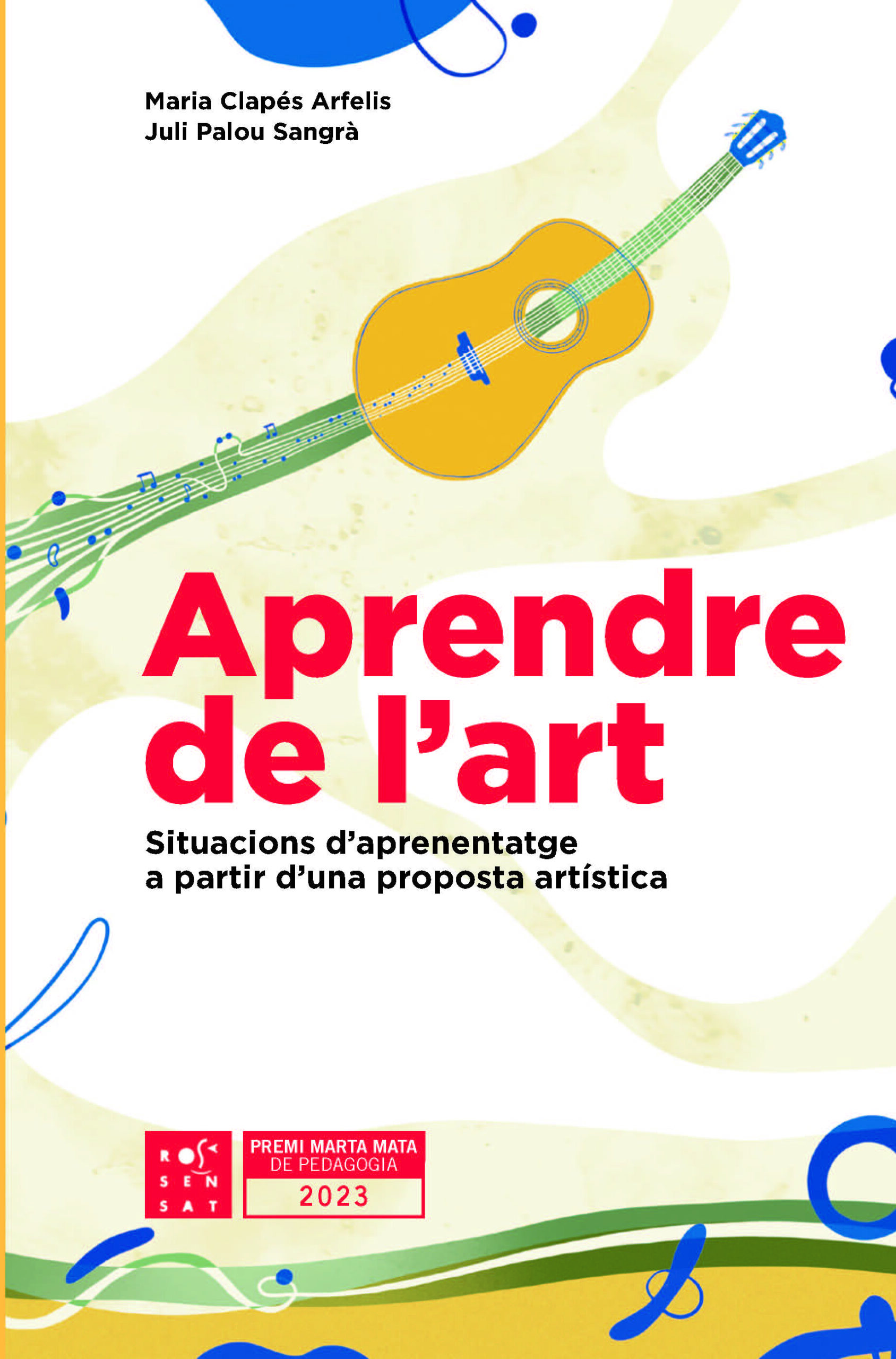 Aprendre de l'art : situacions d'aprenentatge a partir d'una proposta artística