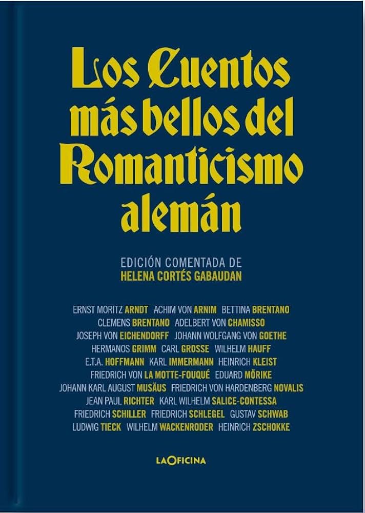 Los cuentos más bellos del romanticismo alemán