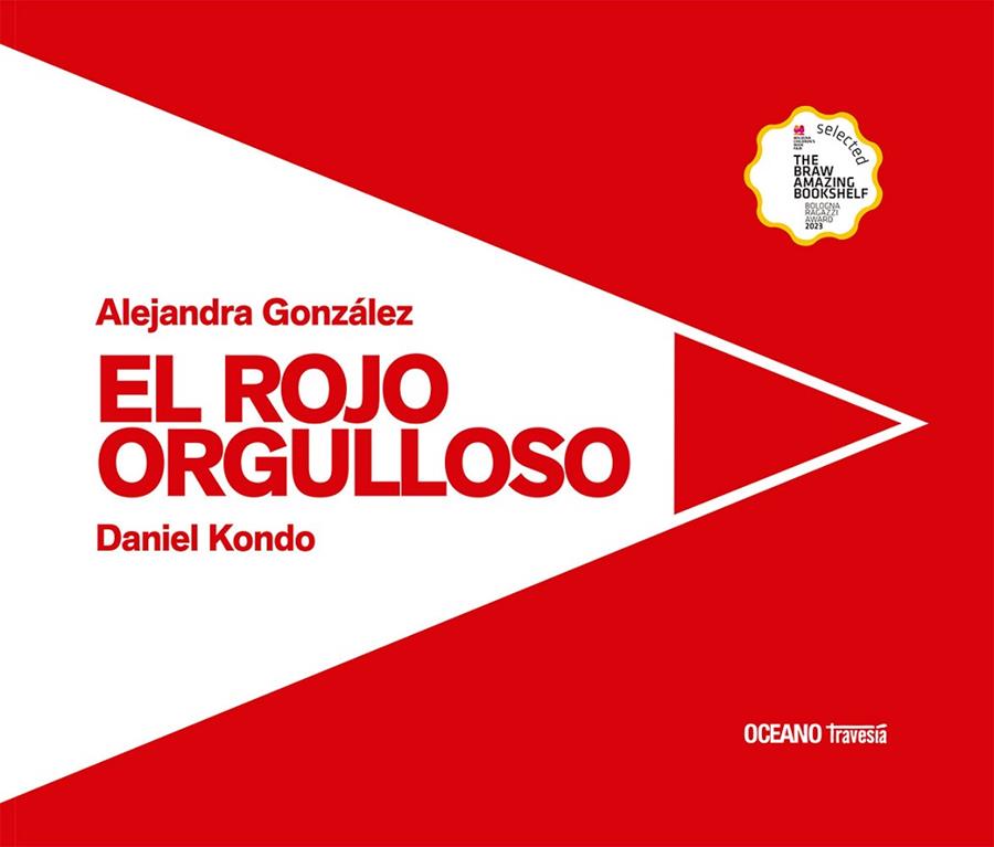El Rojo orgulloso