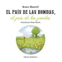 El País de les bombes, el país dels prats