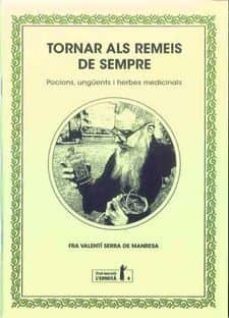 Tornar als remeis de sempre : pocions, ungüents i herbes medicinals