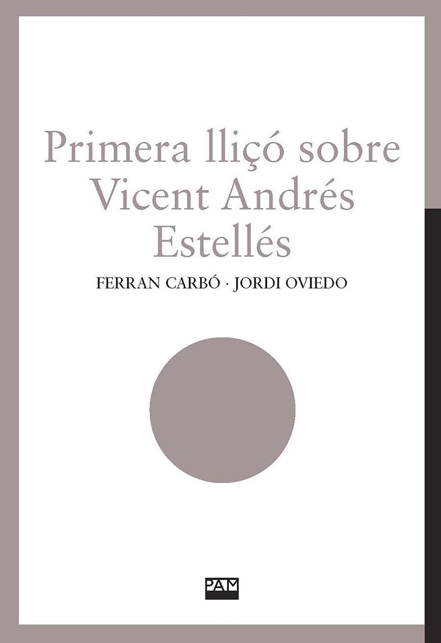 Primera llicó sobre Vicent Andrés Estellés