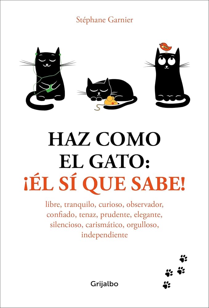 Haz como el gato: ¡él sí que sabe!
