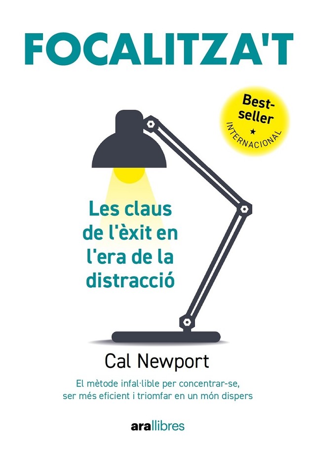 Focaliza't : les claus de l'èxit a l'era de la distracció