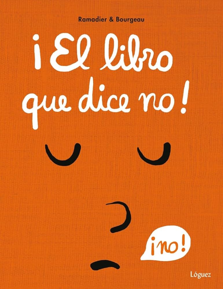 ¡El libro que dice no!