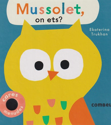 Mussolet, on ets?