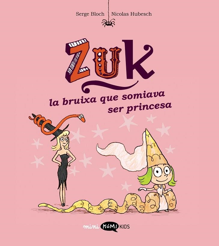 Zuk: la bruixa que somiava ser princesa