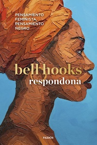 Respondona : pensamiento feminista, pensamiento negro