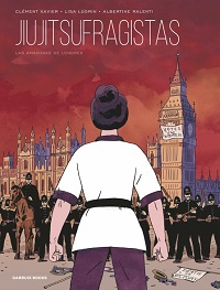 Jiujitsufragistas : las Amazonas de Londres