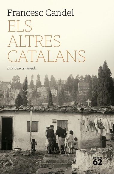 Els altres catalans : edició no censurada