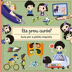 Ets prou curós? 